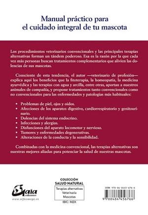 TERAPIAS ALTERNATIVAS PARA ANIMALES DE COMPAÑÍA. GUÍA VETERINARIA DE TRATAMIENTOS CONVENCIONALES Y NO CONVENCIONALES | 9788484456766 | GARCíA CARABALLO, SANTIAGO