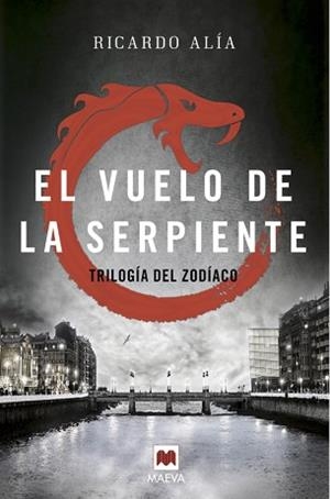 VUELO DE LA SERPIENTE. TRILOGIA DEL ZODIACO 2 | 9788416363858 | ALIA,RICARDO