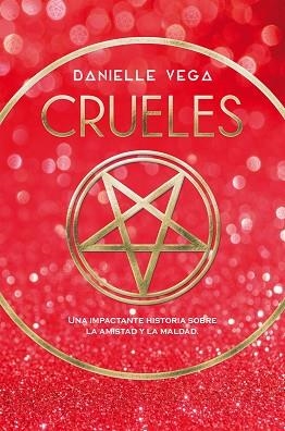 CRUELES | 9788417036980 | VEGA,DANIELLE