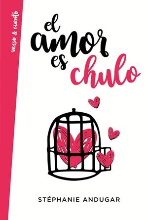 EL AMOR ES CHULO | 9788403518957 | STEPHANIè ANDUGAR
