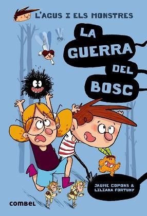 GUERRA DEL BOSC | 9788491010395 | COPONS,JAUME FORTUNY,LILIANA