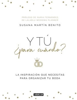Y Tú ¿PARA CUáNDO? | 9788403518292 | SUSANA MARTíN