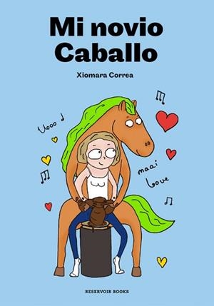 MI NOVIO CABALLO NOVEL.LA GRAFICA | 9788416709946 | XIOMARA CORREA DOCAMPO