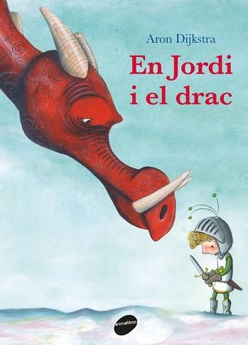 EN JORDI I EL DRAC | 9788416844753 | DIJKSTRA,ARON