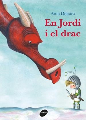 EN JORDI I EL DRAC | 9788416844753 | DIJKSTRA,ARON