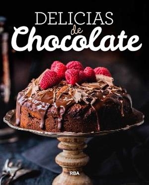 DELICIAS DE CHOCOLATE | 9788490569931