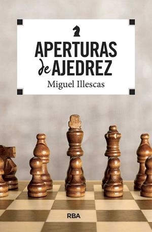 APERTURAS DE AJEDREZ | 9788490569771 | ILLESCAS CORDOBA, MIGUEL