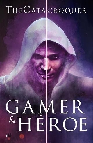 GAMER &amp; HéROE | 9788427044098 | CASTRO GONZÁLEZ, SERGIO (THE CATACROQUER)