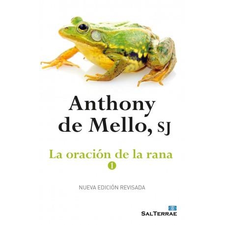 LA ORACIÓN DE LA RANA 1 | 9788429324471 | MELLO,ANTHONY DE