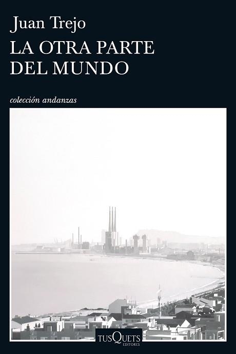 LA OTRA PARTE DEL MUNDO | 9788490664001 | TREJO,JUAN