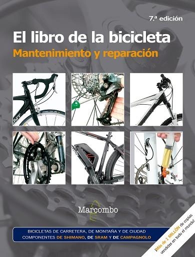 EL LIBRO DE LA BICICLETA. MANTENIMIENTO Y REPARACIóN | 9788426725691 | JAMES WITTS Y MARK STOREY