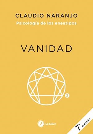 VANIDAD. PSICOLOGÍA DE LOS ENEATIPOS | 9788495496577 | NARANJO, CLAUDIO