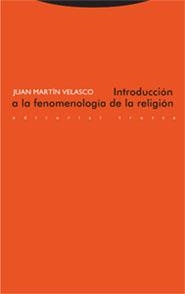 INTRODUCCIóN A LA FENOMENOLOGíA DE LA RELIGIóN | 9788481648331 | MARTíN VELASCO, JUAN