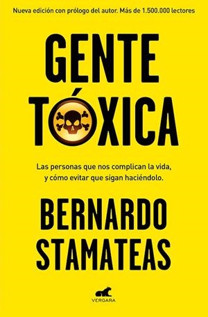 GENTE TÓXICA | 9788416076215 | BERNARDO STAMATEAS