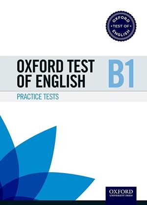 OXFORD TEST OF ENGLISH PRACTICE PACK B1 | 9780194506793 | VARIOS AUTORES