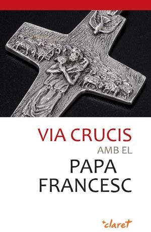 VIA CRUCIS AMB EL PAPA FRACESC | 9788498468427 | PAPA FRANCESC