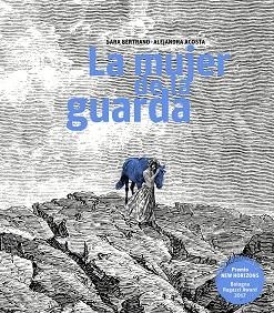 LA MUJER DE LA GUARDA | 9788497437998 | BERTRAND, SARA/ACOSTA, ALEJANDRA