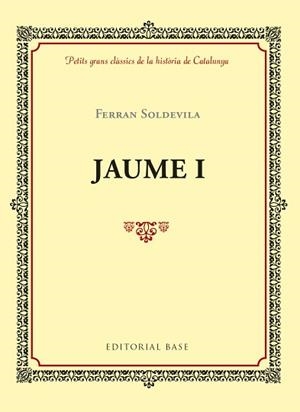 JAUME I | 9788416587971 | SOLDEVILA I ZUBIBURU, FERRAN
