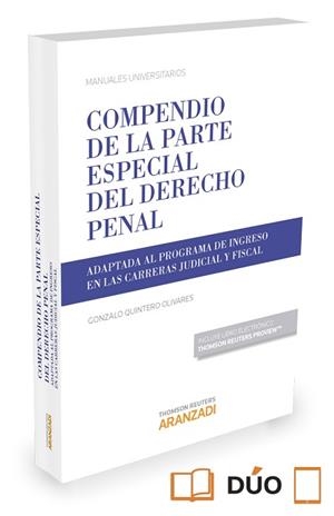 COMPENDIO DE LA PARTE ESPECIAL DEL DERECHO PENAL (ADAPTADA AL PROGRAMA DE INGRESO EN LAS CARRERAS JUDICIAL Y FISCAL) | 9788490999110 | QUINTERO OLIVARES, GONZALO
