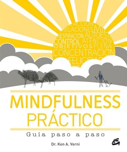 MINDFULNESS PRÁCTICO. GUÍA PASO A PASO | 9788484455912 | VERNI, KEN A.