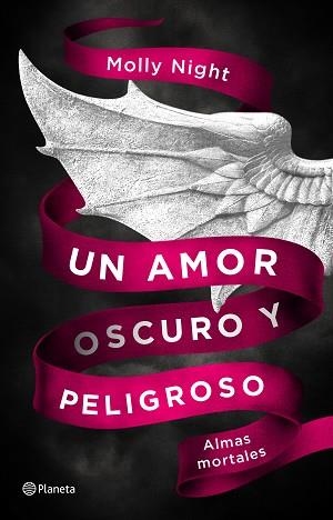 UN AMOR OSCURO Y PELIGROSO. ALMAS MORTALES | 9788408182405 | NIGHT, MOLLY