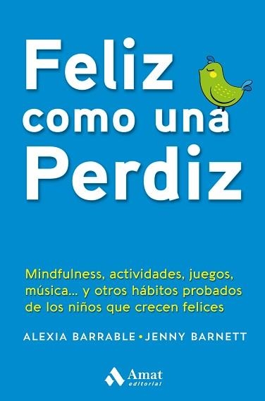 FELIZ COMO UNA PERDIZ | 9788417208288 | BARRABLE, ALEXIA/BARNETT, JENNY