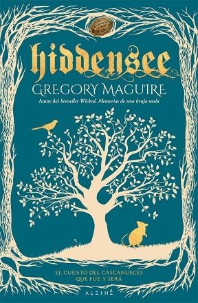 HIDDENSEE. EL CUENTO DEL CASCANUECES QUE FUE Y SERÁ | 9788491642534 | MAGUIRE, GREGORY