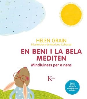 EN BENI I LA BELA MEDITEN MINDFULNESS PER A NENS | 9788499886411 | GRAIN, HELEN