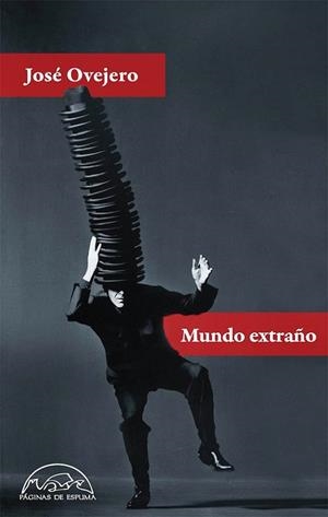 MUNDO EXTRAÑO | 9788483932315 | OVEJERO, JOSÉ