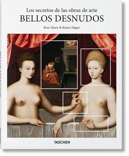 BELLOS DESNUDOS. LOS SECRETOS DE LAS OBRAS DE ARTE | 9783836570541 | ROSE-MARIE HAGEN / RAINER HAGEN