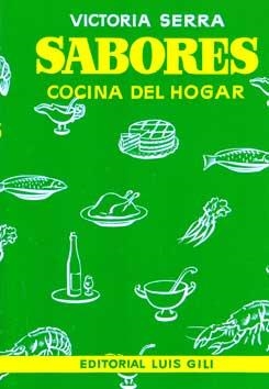 SABORES. COCINA DEL HOGAR | 9788485010653 | SERRA,VICTORIA