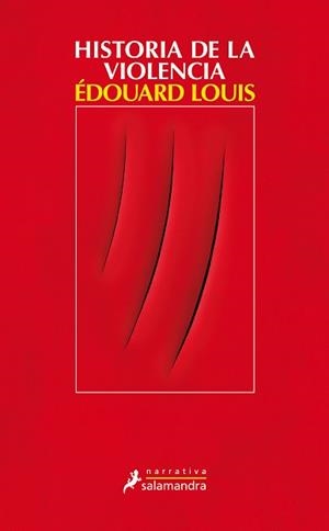 HISTORIA DE LA VIOLENCIA | 9788498388381 | LOUIS, ÉDOUARD