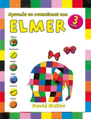 APRENDE EN VACACIONES CON ELMER 3 CUADERNOS DE VACACIONES  | 9788401907067 | DAVID MCKEE