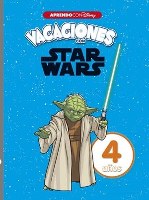 VACACIONES CON STAR WARS. 4 AÑOS  | 9788416931637 | DISNEY