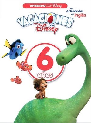 VACACIONES CON DISNEY. 6 AÑOS  | 9788416548606 | DISNEY