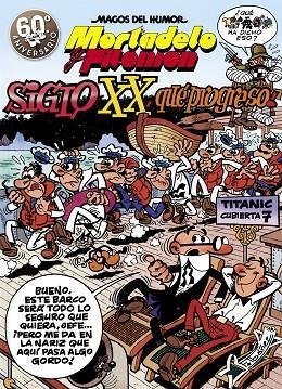 EL SIGLO XX, ¡QUÉ PROGRESO! MORTADELO Y FILEMÓN  | 9788440695307 | FRANCISCO IBÁÑEZ
