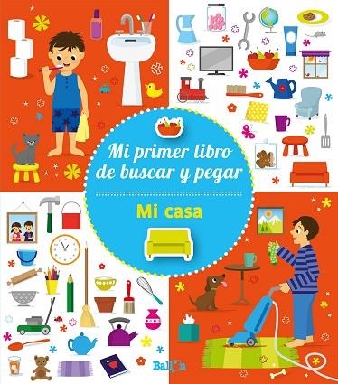 MI CASA - MI PRIMER LIBRO DE BUSCAR Y PEGAR | 9789403205625