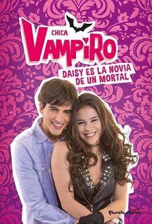 CHICA VAMPIRO. DAISY ES LA NOVIA DE UN MORTAL | 9788408187981 | CHICA VAMPIRO