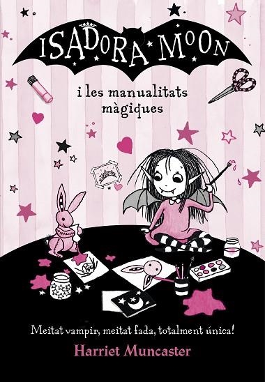 ISADORA MOON I LES MANUALITATS MÀGIQUES | 9788420487779 | HARRIET MUNCASTER