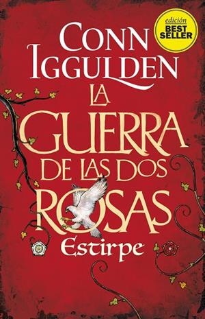ESTIRPE. LA GUERRA DE LAS DOS ROSAS 3 | 9788417128180 | IGGULDEN,CONN