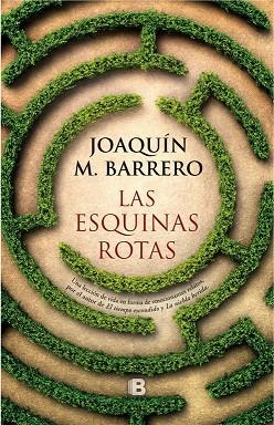 LAS ESQUINAS ROTAS | 9788466663144 | BARRERO,JOAQUIN M.