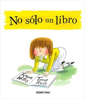 NO SOLO UN LIBRO | 9786075274904 | WILLIS,JEANNE ROSS,TONY