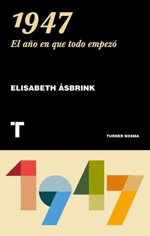 1947. EL AÑO EN QUE TODO EMPEZO | 9788417141110 | ÅSBRINK, ELISABETH