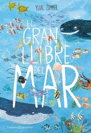 EL GRAN LLIBRE DEL MAR | 9788426144935 | ZOMMER,YUVAL