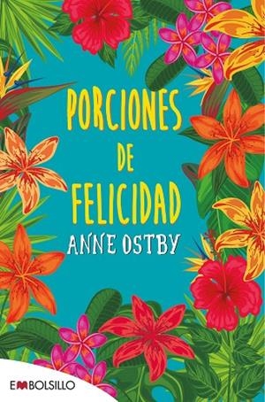 PORCIONES DE FELICIDAD+ GUIA DE LECTURA | 9788416087563 | OSTBY, ANNE