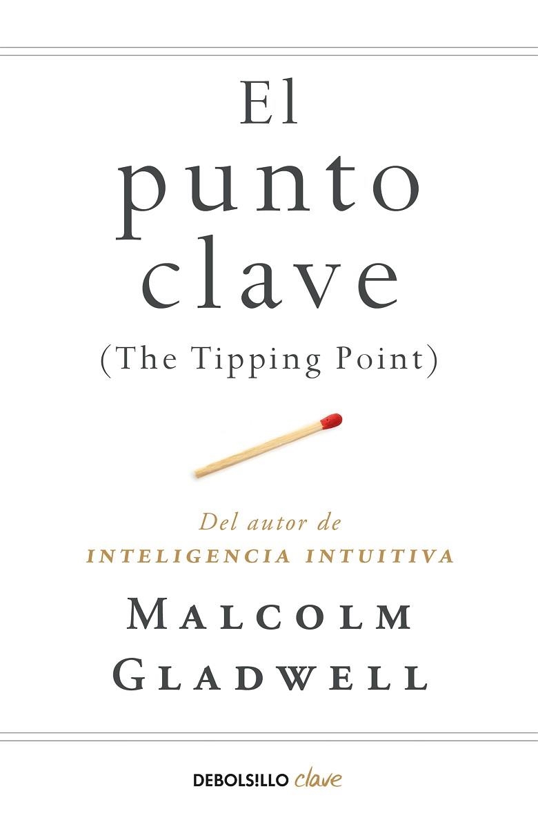 EL PUNTO CLAVE | 9788466342445 | GLADWELL, MALCOLM