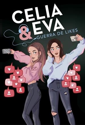 CELIA Y EVA. GUERRA DE LIKES | 9788420487243 | DAIL, CELIA/EVIPUC,