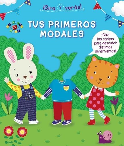 ¡GIRA Y VERÁS! TUS PRIMEROS MODALES | 9788469623725
