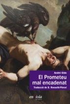 PROMETEU MAL ENCADENAT | 9788494547010 | GIDE,ANDRE