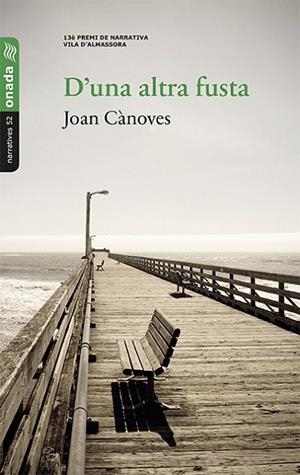 D’UNA ALTRA FUSTA | 9788417050443 | CÀNOVES BERTOMEU, JOAN